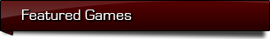 Featured Games